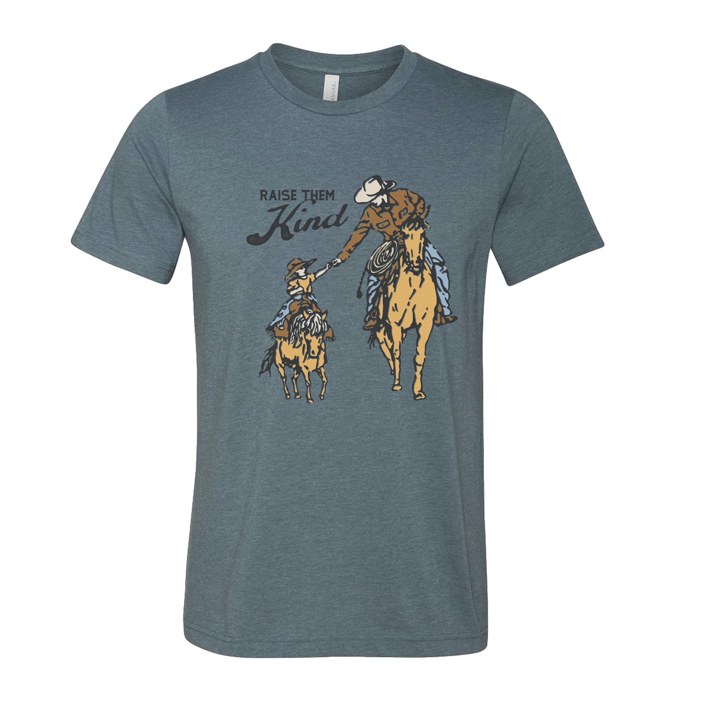 Raise Them Kind Cowboy T-Shirt