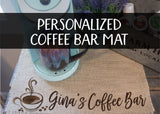 Peronsalized Coffee Bar burlap mat for your keurig coffee maker; a perfect gift for the coffee lover
