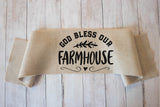 God Bless our Farmhouse Burlap Table Runner - rustic home decor for the country farmhouse