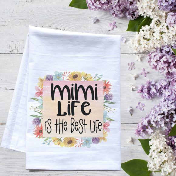 Mimi Life Best Life Premium Flour Sack Dish Towel - Grandmother gift, summer kitchen decor