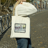 Beautiful Day To Leave Me Alone canvas tote bag -  premium canvas carryall bag perfect for books, shopping or a reusable grocery bag