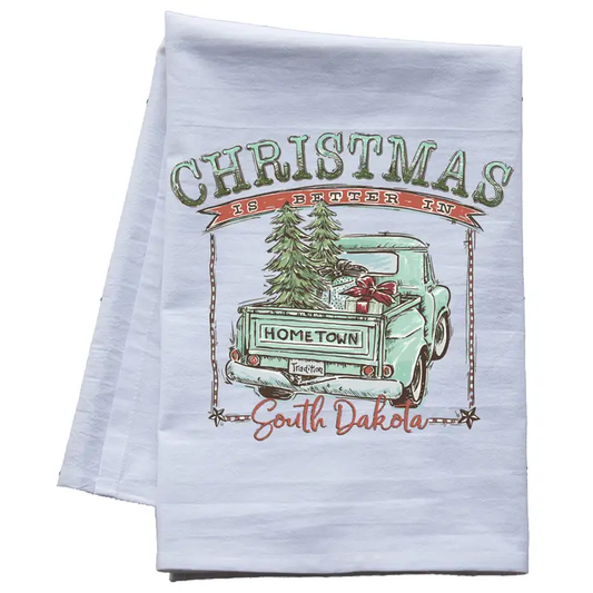 Christmas is Better in South Dakota Flour Sack Tea Towel – Festive Holiday Kitchen Decor