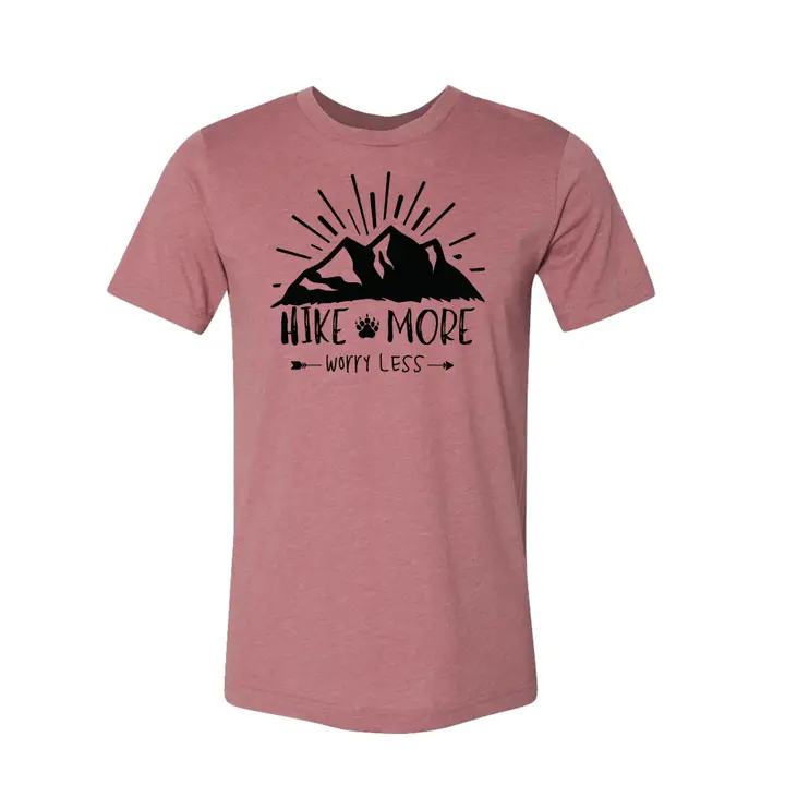 Hike More Worry Less Graphic T-Shirt – Adventure-Inspired Outdoor Tee