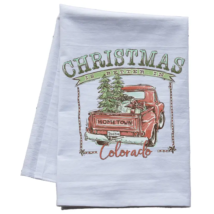 Christmas is Better in Colorado Flour Sack Tea Towel - Festive Red Design