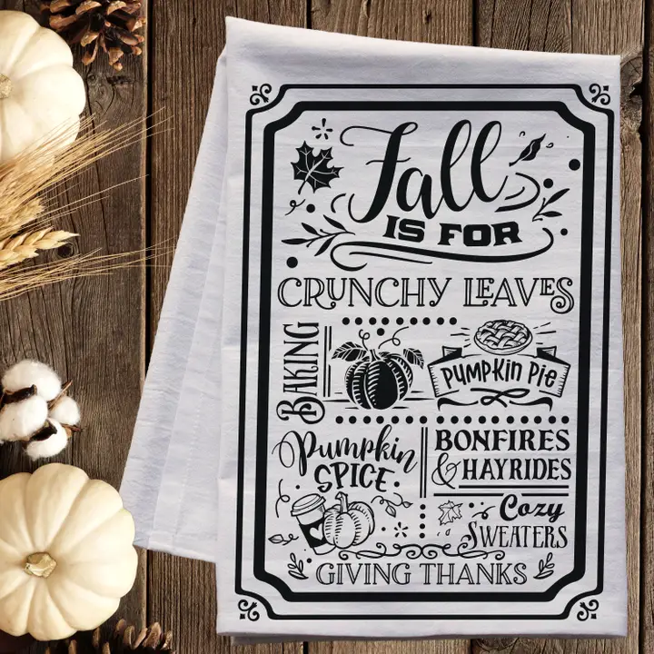 Fall is for Pumpkin Spice Flour Sack Tea Towel – Cozy Autumn Kitchen Decor