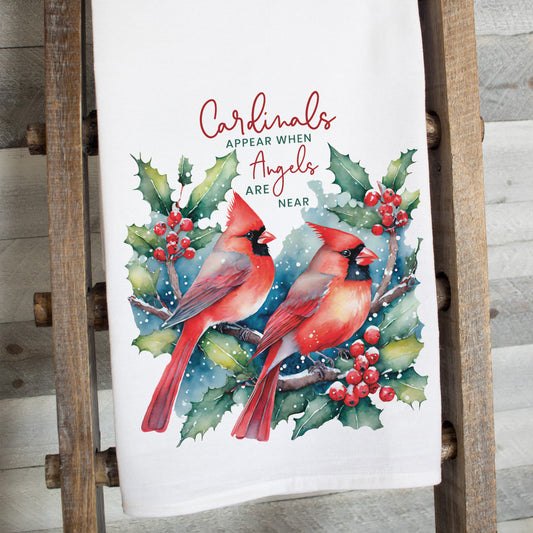 Cardinals Appear When Angels Are Near Tea Towel