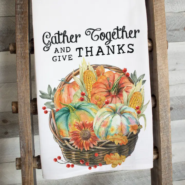 Gather Together Flour Sack Tea Towel – Rustic Farmhouse Kitchen Decor