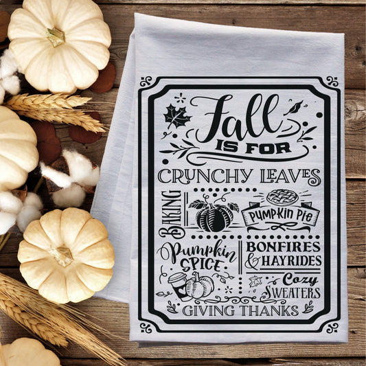 Fall is for Crunchy Leaves Tea Towel