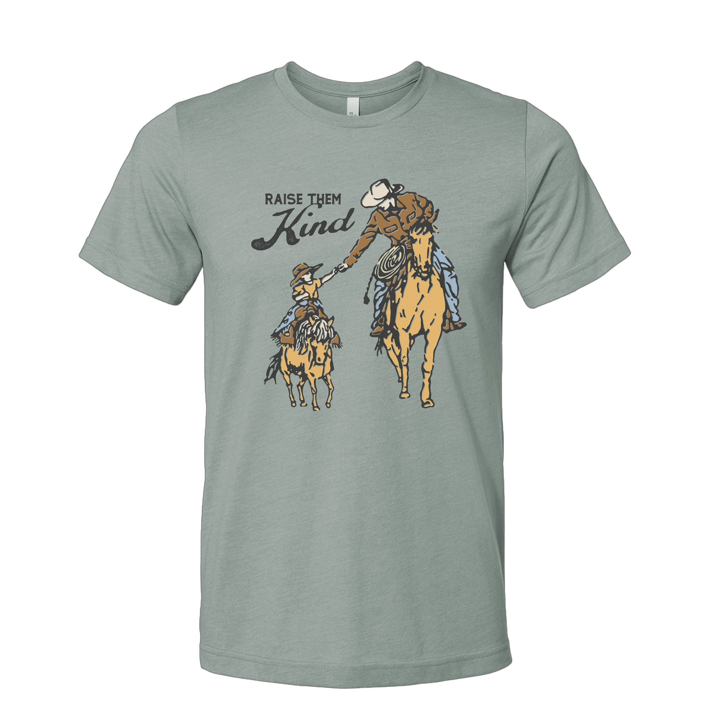 Raise Them Kind Cowboy T-Shirt