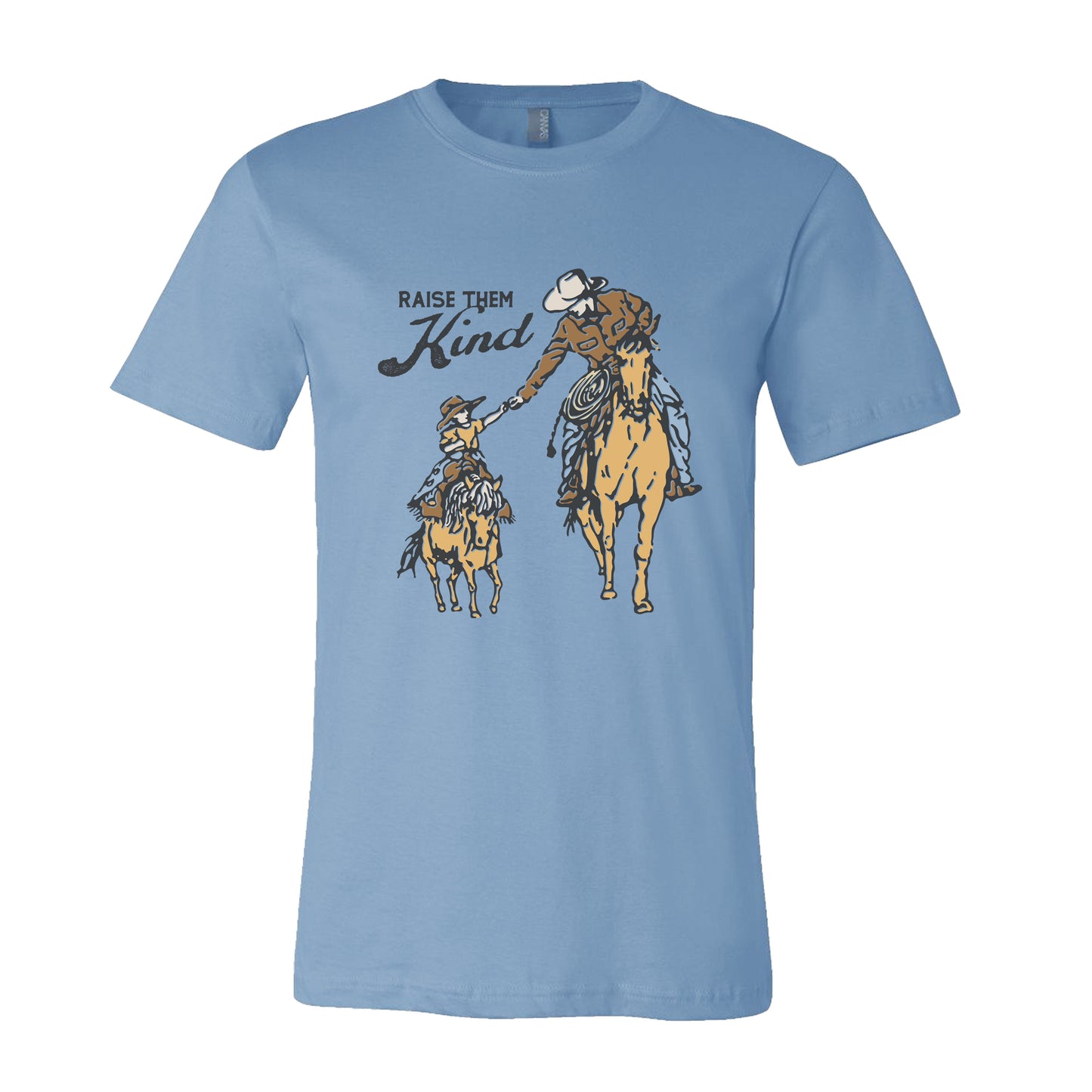 Raise Them Kind Cowboy T-Shirt