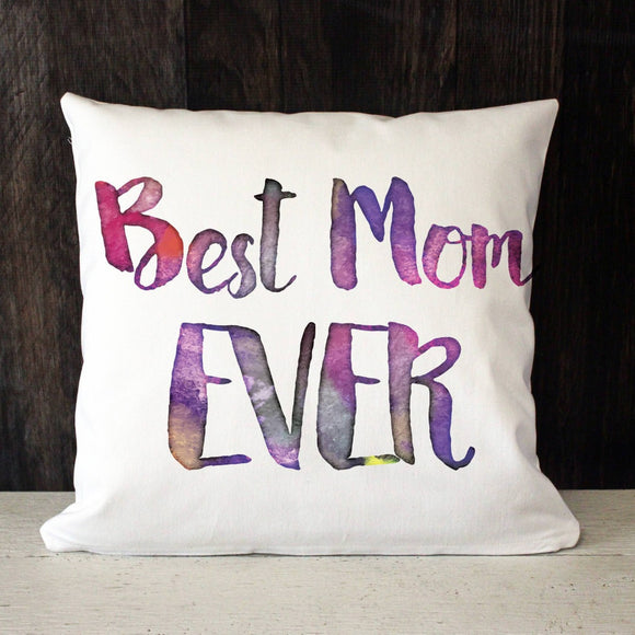 Best Mom Ever throw pillow - soft white twill throw pillow