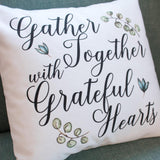 Gather Together with Grateful Hearts white velour throw pillow