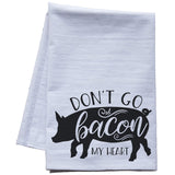 don't go bacon my heart tea towel