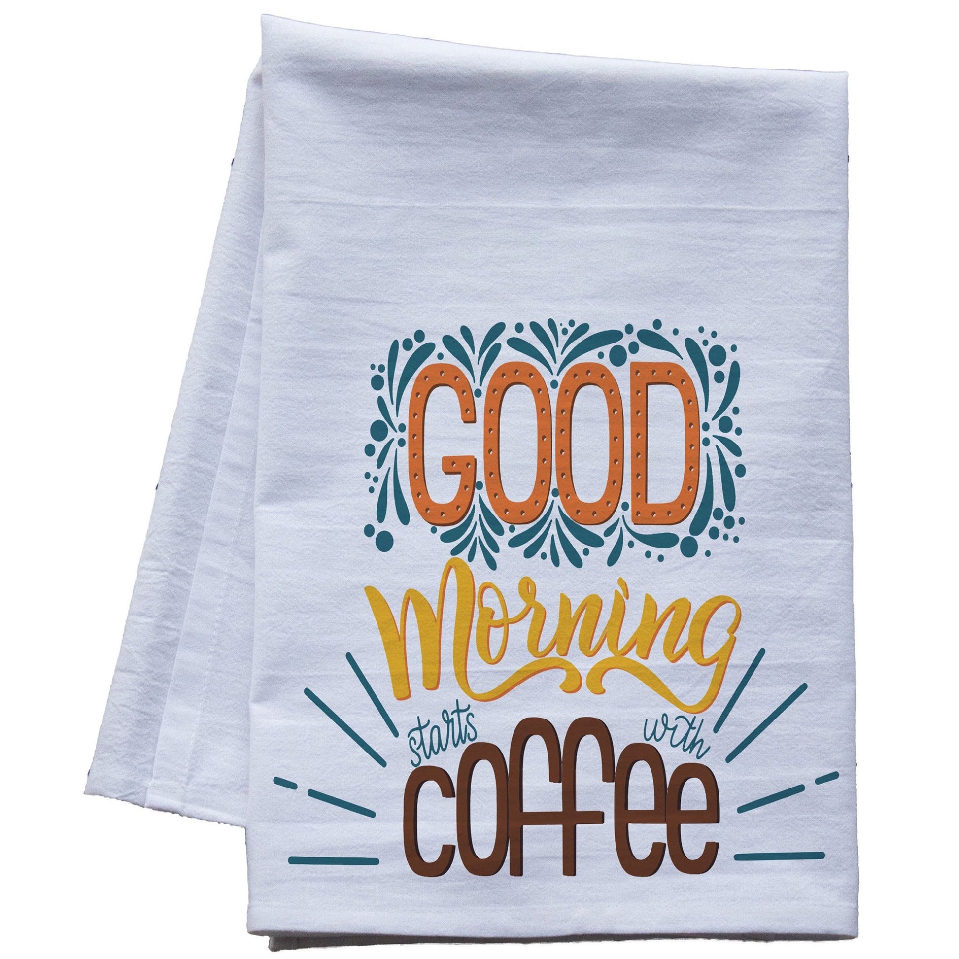 Good morning starts with coffee! premium tea towel, kitchen towel