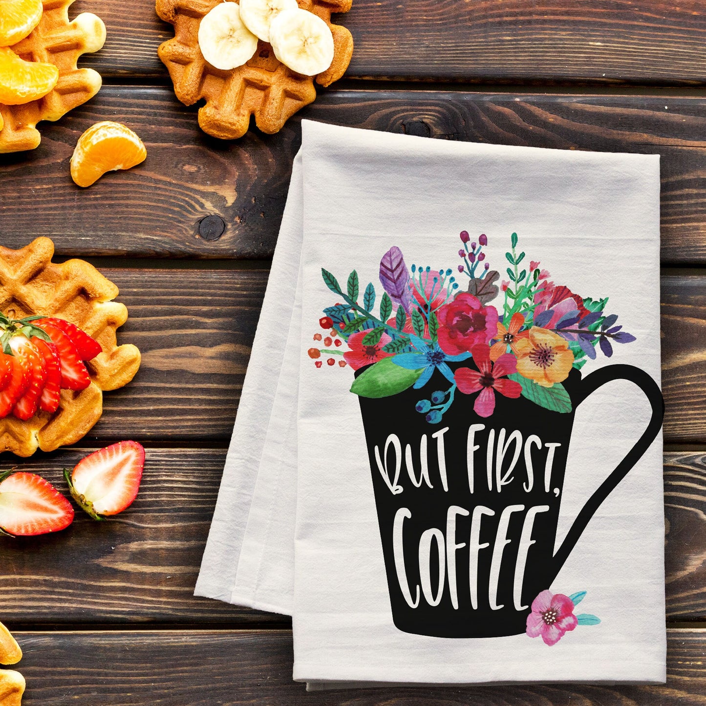 But First Coffee Tea Towel