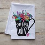 But First Coffee Kitchen Towel -  Premium Tea Towel,  Gift for Coffee Lover