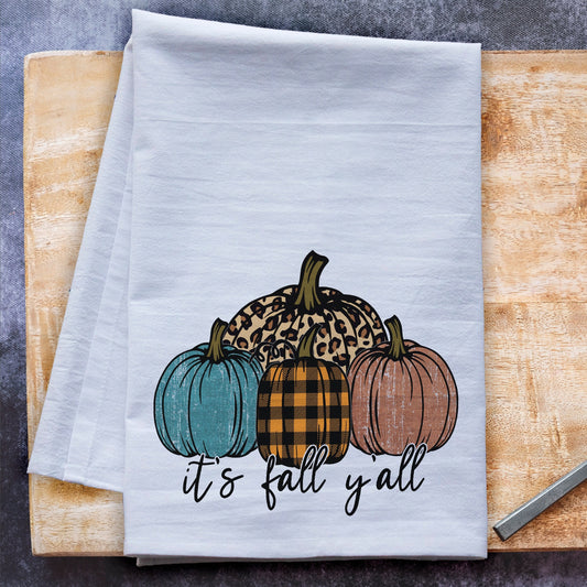 It's Fall Ya'll Autumn Pumpkins -  premium flour sack dish towel, fall decor kitchen tea towel