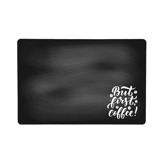 But First Coffee Chalkboard Coffee Mat