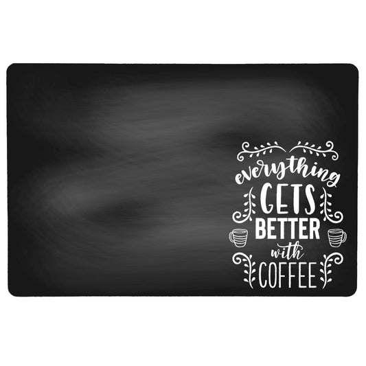 Everything Gets Better with Coffee Coffee Mat