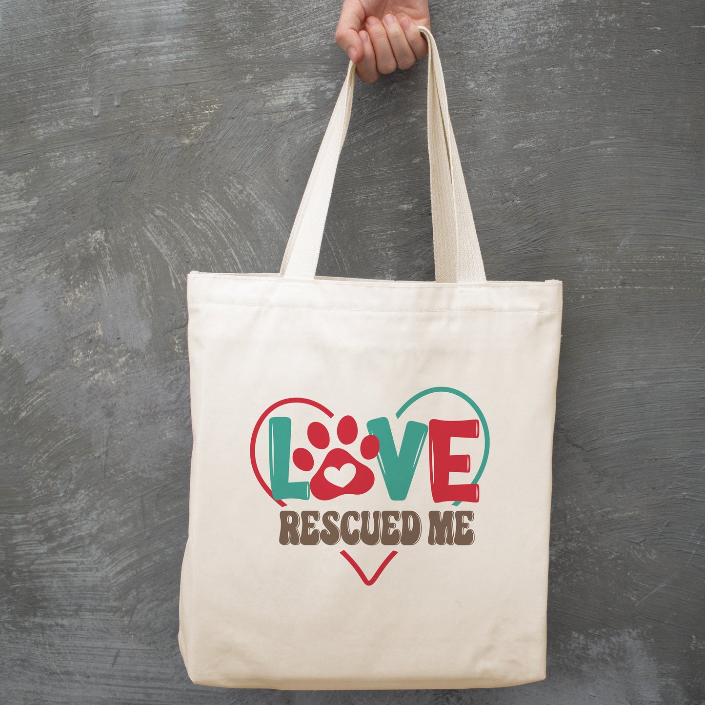 Love Rescued Me Tote Bag