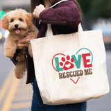 Love Rescued Me Canvas Tote Bag -  premium canvas carryall bag perfect for books, shopping or a reusable grocery bag