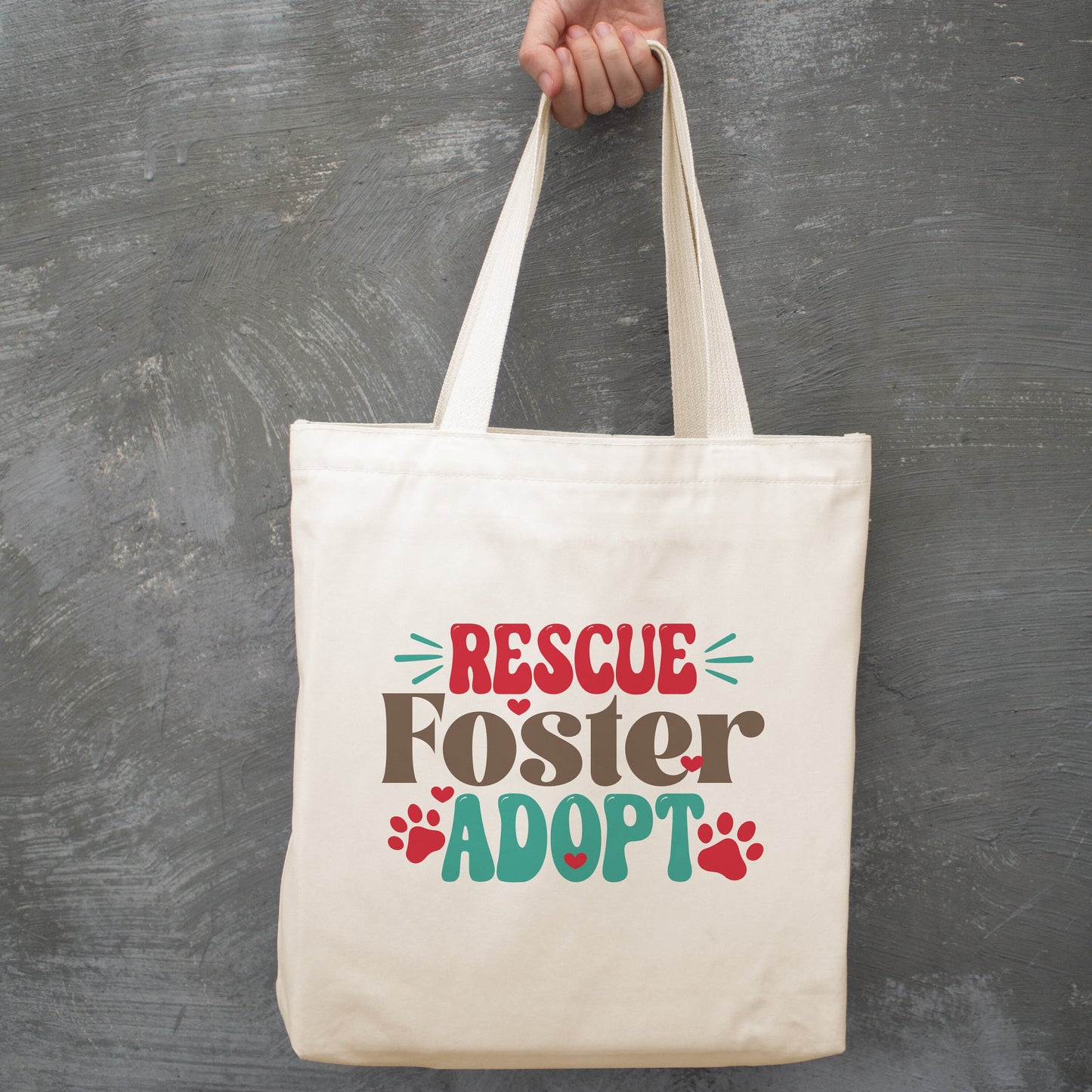 Rescue, Foster, Adopt Tote Bag